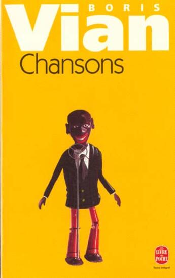 Couverture du livre « Chansons » de Boris Vian aux éditions Le Livre De Poche