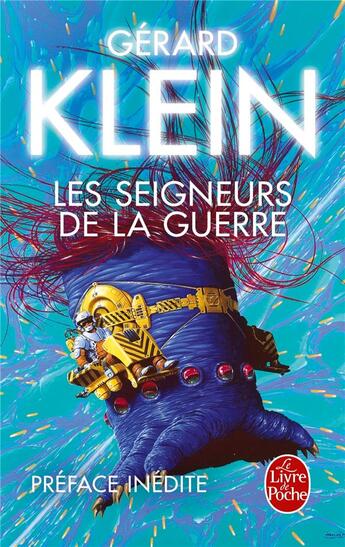 Couverture du livre « Les seigneurs de la guerre » de Gérard Klein aux éditions Le Livre De Poche