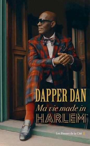 Couverture du livre « Dapper Dan : ma vie made in Harlem » de Daniel Torday aux éditions Presses De La Cite