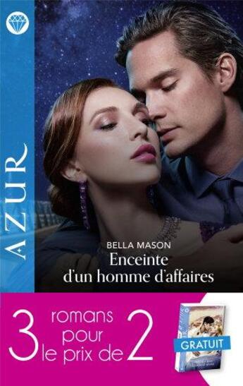 Couverture du livre « Enceinte d'un homme d'affaires ; Le safari du désir ; Liaison et secret » de Chantelle Shaw et Ella Hayes et Bella Mason aux éditions Harlequin