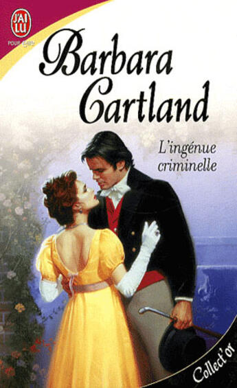 Couverture du livre « L'ingénue criminelle » de Barbara Cartland aux éditions J'ai Lu