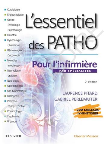 Couverture du livre « L'essentiel des patho ; par spécialités pour l'infirmière » de Gabriel Perlemuter et Laurence Rousseau-Pitard aux éditions Elsevier-masson