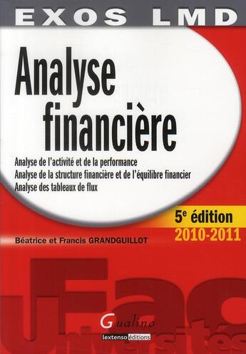 Couverture du livre « Analyse financière (5e édition) » de Beatrice Grandguillot et Francis Grandguillot aux éditions Gualino