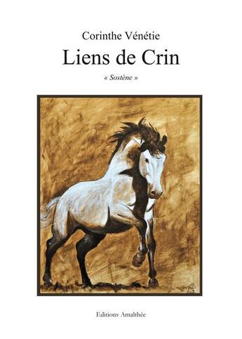 Couverture du livre « Liens de crin » de Venetie aux éditions Amalthee