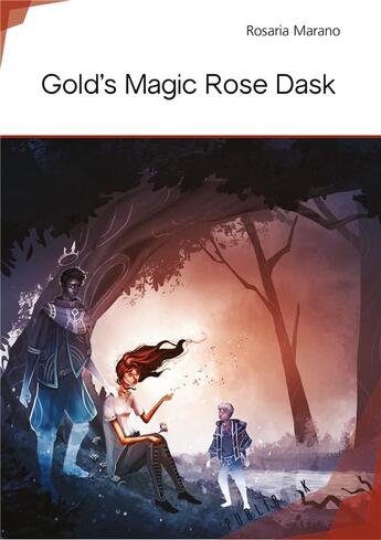 Couverture du livre « Gold's magic rose dask » de Rosaria Marano aux éditions Publibook