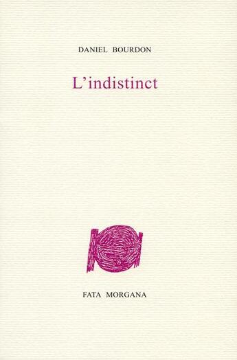 Couverture du livre « L'indistinct » de Daniel Bourdon aux éditions Fata Morgana