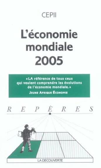 Couverture du livre « L'Economie Mondiale 2005 » de Cepii/ aux éditions La Decouverte