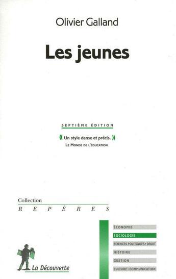 Couverture du livre « Les jeunes (7e édition) » de Olivier Galland aux éditions La Decouverte