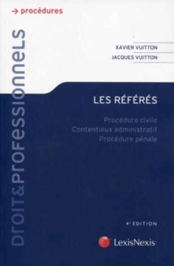 Couverture du livre « Les referes » de Jacques Vuitton et Xavier Vuitton aux éditions Lexisnexis