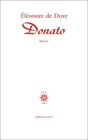Couverture du livre « Donato » de Eleonore De Duve aux éditions Corti