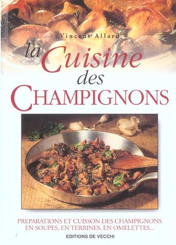 Couverture du livre « Cuisine des champignons (la) » de Allard aux éditions De Vecchi