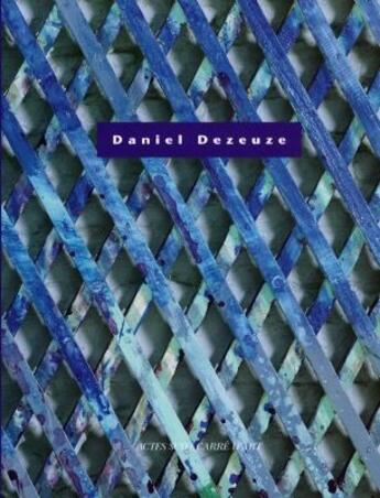 Couverture du livre « Daniel Dezeuze » de  aux éditions Actes Sud