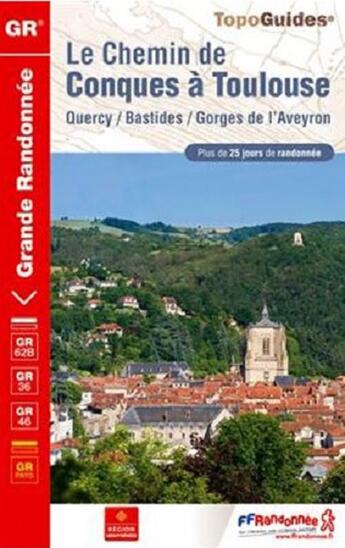 Couverture du livre « Le chemin de Conques à Toulouse ; 12-31 - GR - 3646 » de  aux éditions Ffrp