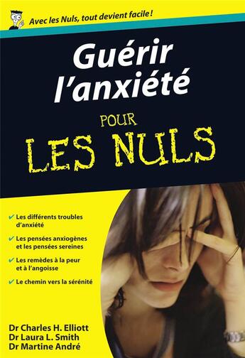 Couverture du livre « Guérir l'anxiété » de Charles Elliot aux éditions First