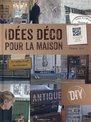 Couverture du livre « Idées déco pour la maison » de Simea Gut aux éditions De Saxe