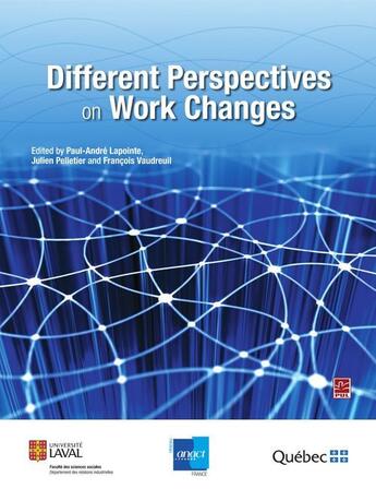 Couverture du livre « Different Perspectives on Work Changes. Papers from the Second International Workshop on Work and Intervention Practices » de  aux éditions Presses De L'universite De Laval