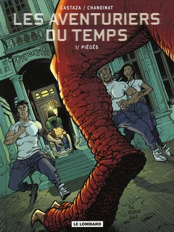 Couverture du livre « Les aventuriers du temps t.1 ; piégés » de Chanoinat/Castaza aux éditions Lombard