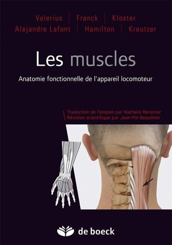 Couverture du livre « Les muscles ; anatomie fonctionnelle de l'appareil locomoteur » de  aux éditions De Boeck Superieur