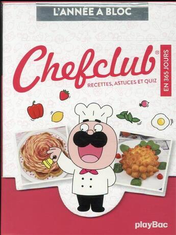 Couverture du livre « L'année à bloc : chefclub en 365 jours » de  aux éditions Play Bac