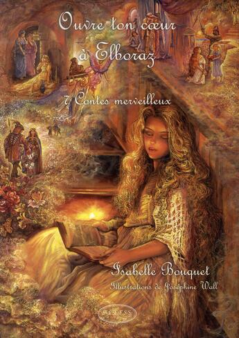 Couverture du livre « Ouvre ton coeur à Elboraz » de Isabelle Bouquet et Josephine Wall aux éditions Altess