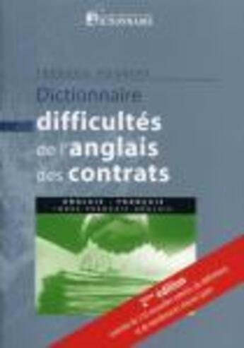 Couverture du livre « Dictionnaire des difficultés de l'anglais des contrats (édition 2006) » de Frédéric Houbert aux éditions Dicoland/lmd