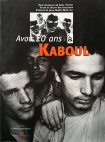 Couverture du livre « Avoir 20 ans a kaboul » de Gael Turine et Assef Soltanzadeh aux éditions Alternatives
