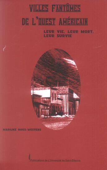 Couverture du livre « Les villes fantomes de l'ouest americain » de Roux Westers aux éditions Pu De Saint Etienne