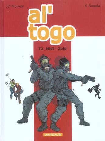 Couverture du livre « Al togo t.2 ; midi-zuid » de Jean-David Morvan et Sylvain Savoia aux éditions Dargaud