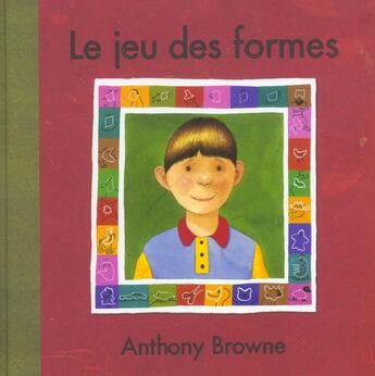 Couverture du livre « Jeu des formes (le) » de Anthony Browne aux éditions Kaleidoscope