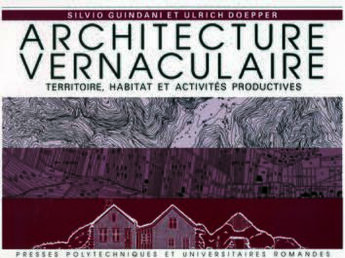 Couverture du livre « Architecture vernaculaire » de Silvio Guindani et Ulrich Doepper aux éditions Ppur