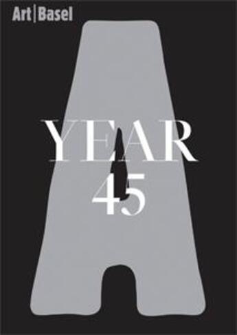 Couverture du livre « Art basel ; year 45 » de  aux éditions Jrp / Ringier