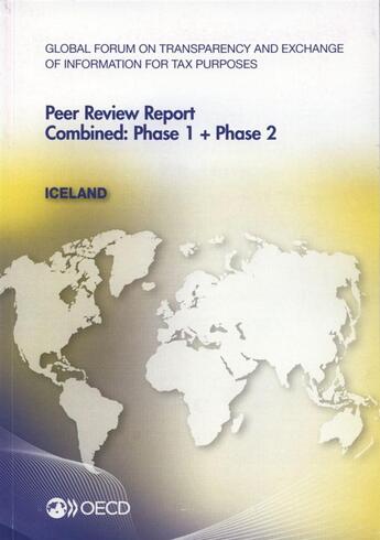 Couverture du livre « Global Forum on Transparency and Exchange of Information for Tax Purposes Peer Reviews: Iceland 2013 » de  aux éditions Ocde