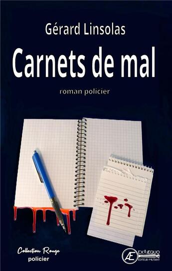 Couverture du livre « Carnets de mal » de Gerard Linsolas aux éditions Ex Aequo