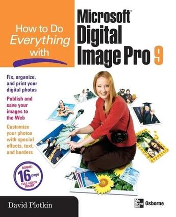 Couverture du livre « How to do everything with microsoft digital image pro 9 » de Plotkin David N. aux éditions Mcgraw-hill Education