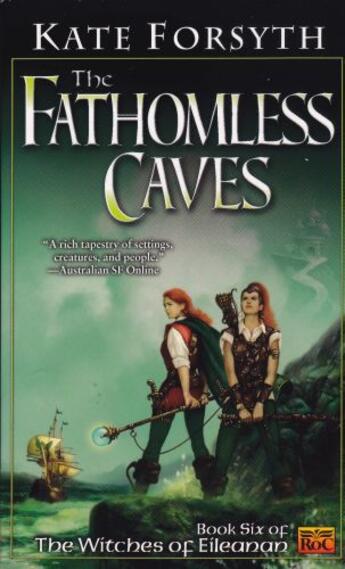 Couverture du livre « The Fathomless Caves » de Kate Forsyth aux éditions Penguin Group Us