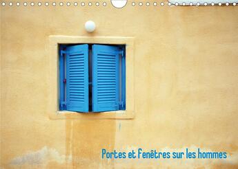 Couverture du livre « Portes et fenêtres sur les hommes (Calendrier mural 2020 DIN A4 horizontal) ; Portes et fenêtres de Grèce, de Tunisie et de France. (Calendrier mensuel, 14 Pages ) » de Christophe Delvalle aux éditions Calvendo