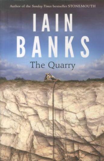 Couverture du livre « THE QUARRY » de Iain Banks aux éditions Little Brown Uk