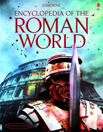 Couverture du livre « Encyclopedia of the roman world » de Fiona Chandler aux éditions Usborne