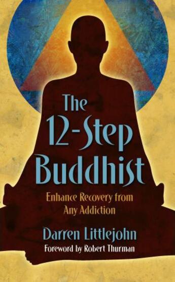 Couverture du livre « The 12-Step Buddhist » de Littlejohn Darren aux éditions Atria Books Beyond Words