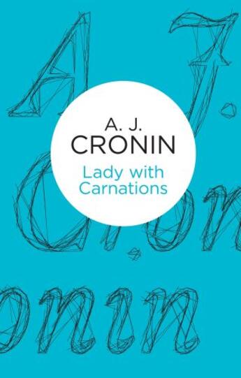 Couverture du livre « Lady with Carnations » de Cronin A J aux éditions Pan Macmillan