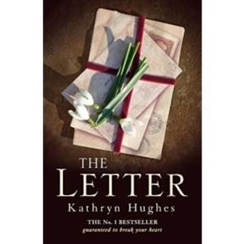 Couverture du livre « The letter » de Kathryn Hughes aux éditions Hachette Uk