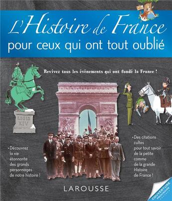 Couverture du livre « L'histoire de France pour ceux qui ont tout oublié » de  aux éditions Larousse