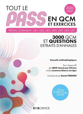 Couverture du livre « Tout le pass en qcm et exercices 2020-2021 - tronc commun : ue1, ue2, ue3, ue4, ue5, ue6, ue7 - 3000 (édition 2020/2021) » de Fredon/Beaumont/Gea aux éditions Ediscience