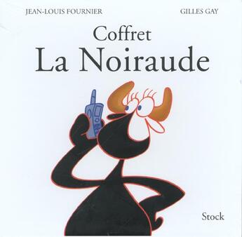 Couverture du livre « Coffret La Noiraude » de Jean-Louis Fournier et Gilles Gay aux éditions Stock