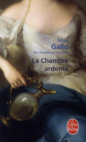 Couverture du livre « La chambre ardente » de Max Gallo et Urbe Condita aux éditions Le Livre De Poche