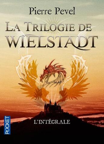 Couverture du livre « La trilogie de Wielstadt ; intégrale » de Pierre Pevel aux éditions Pocket