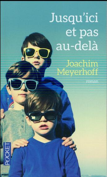 Couverture du livre « Jusqu'ici et pas au-delà » de Joachim Meyerhoff aux éditions Pocket