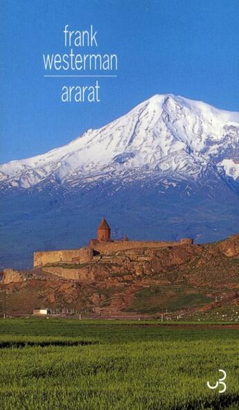 Couverture du livre « Ararat » de Frank Westerman aux éditions Christian Bourgois