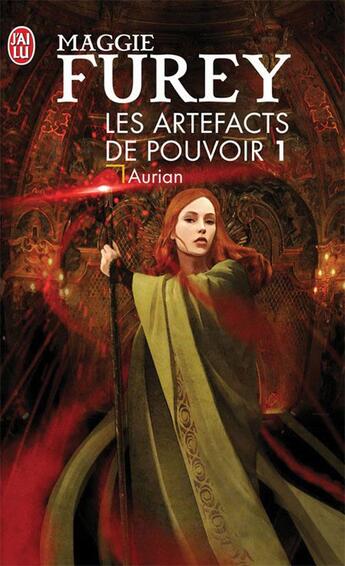 Couverture du livre « Les artefacts du pouvoir t.1 ; Aurian » de Maggie Furey aux éditions J'ai Lu