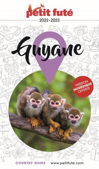 Couverture du livre « GUIDE PETIT FUTE ; COUNTRY GUIDE : Guyane (édition 2022/2023) » de Collectif Petit Fute aux éditions Le Petit Fute